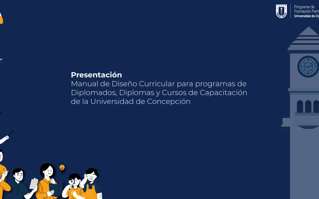 Formación Permanente UdeC presentará Manual de Diseño Curricular para la creación de programas de educación continua